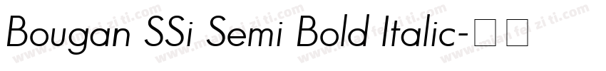 Bougan SSi Semi Bold Italic字体转换